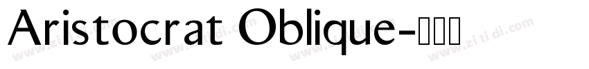 Aristocrat Oblique字体转换